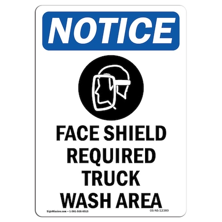 Signmission OSHA, Face Shield Required, 18in X 12in Rigid Plastic, 12" W, 18" H, Portrait, OS-NS-P-1218-V-12389 OS-NS-P-1218-V-12389